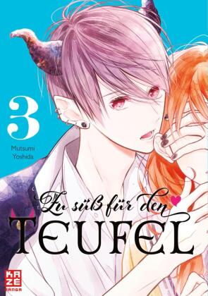Zu süß für den Teufel. Bd.3