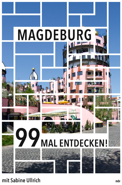 Magdeburg 99 Mal entdecken! main product photo