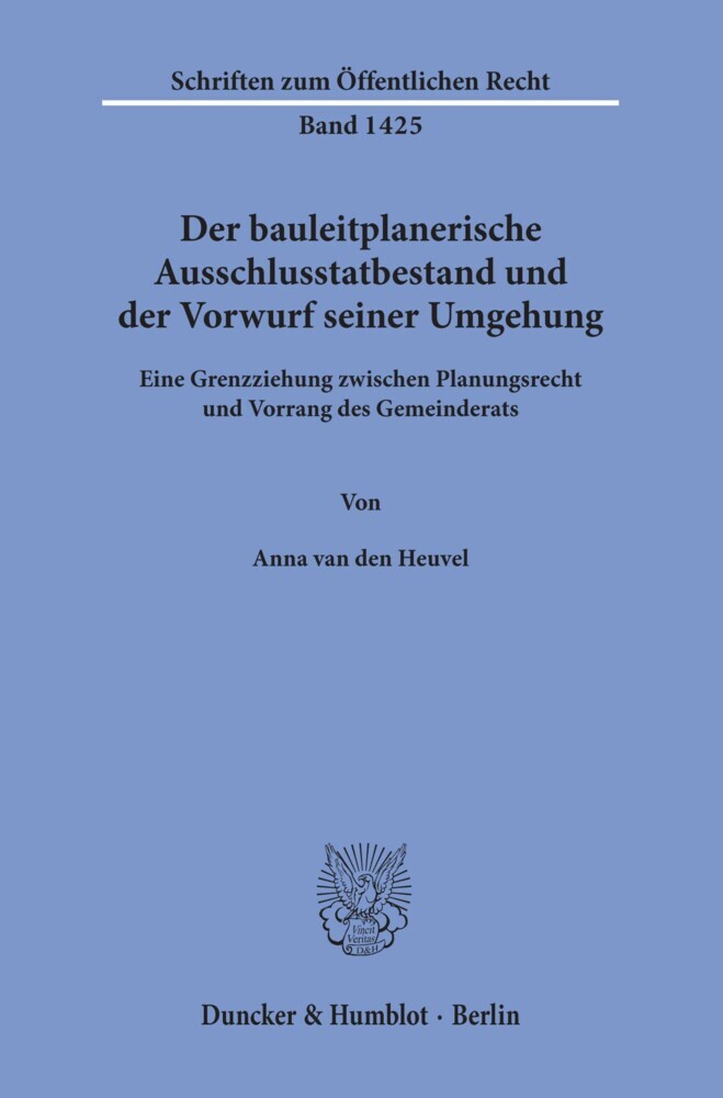 Der bauleitplanerische Ausschlusstatbestand und der Vorwurf seiner Umgehung. main product photo