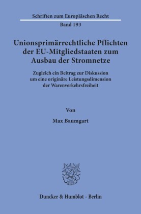 Unionsprimärrechtliche Pflichten der EU-Mitgliedstaaten zum Ausbau der Stromnetze.