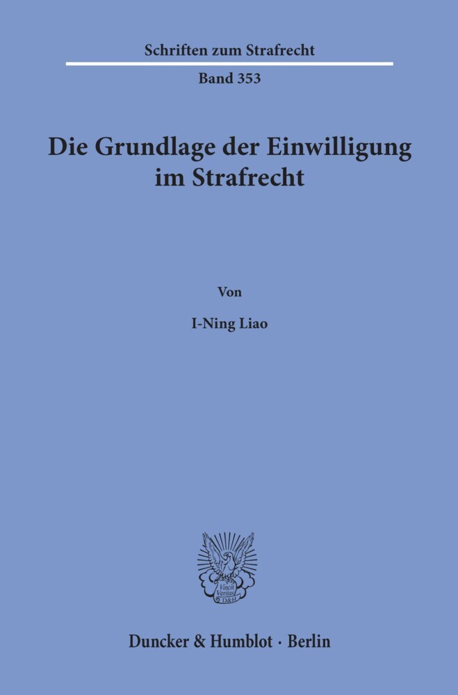 Die Grundlage der Einwilligung im Strafrecht. main product photo