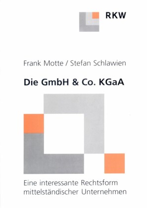 Die GmbH & Co. KgaA.