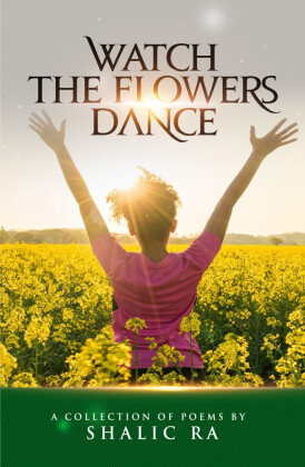 Watch the Flowers Dance