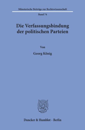 Die Verfassungsbindung der politischen Parteien.