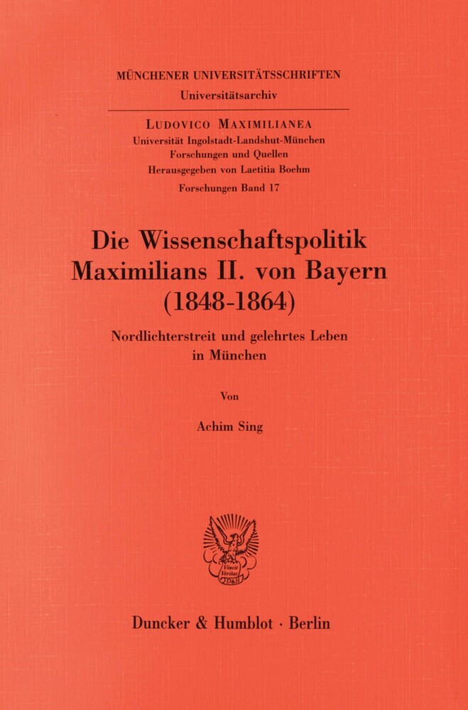 Die Wissenschaftspolitik Maximilians II. von Bayern (1848 - 1864). main product photo