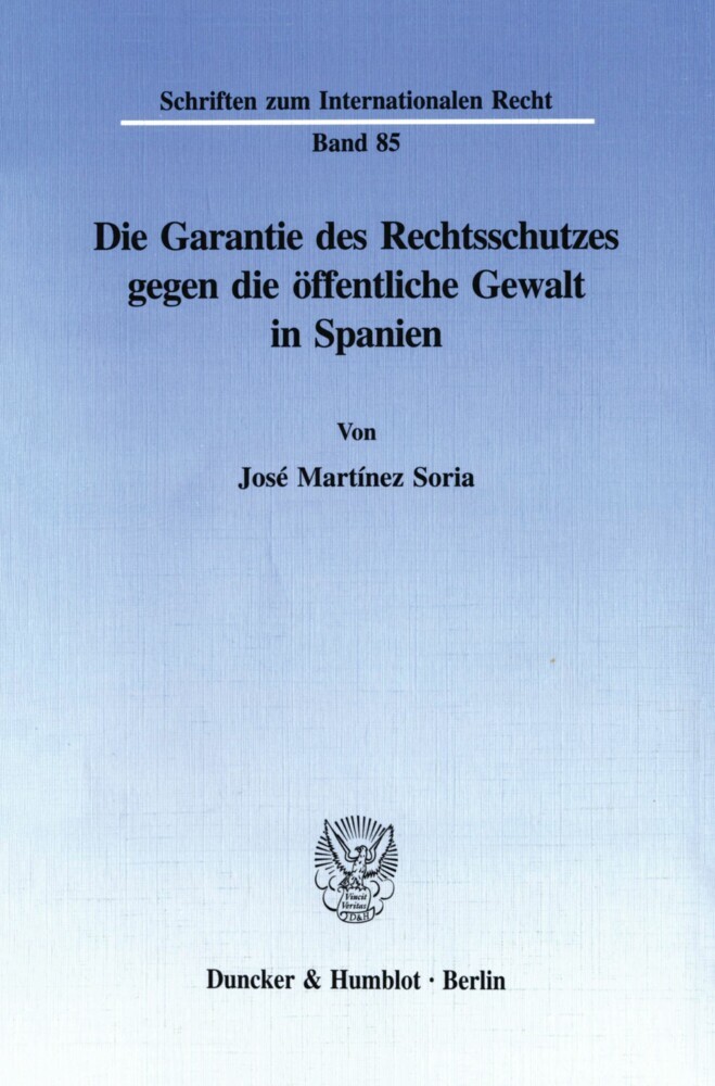 Die Garantie des Rechtsschutzes gegen die öffentliche Gewalt in Spanien. main product photo