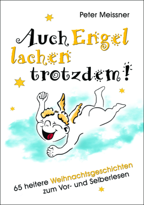 Auch Engel lachen trotzdem