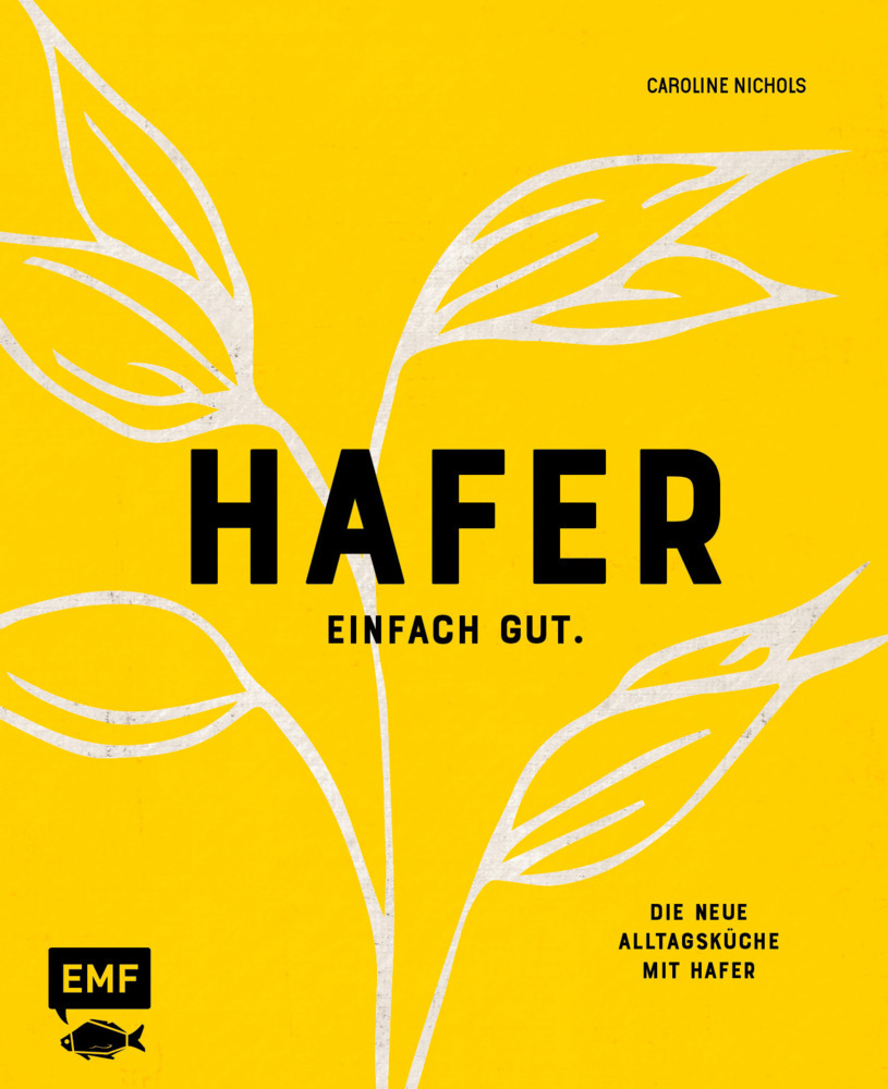 Hafer - Einfach gut. Die neue Alltagsküche mit Hafer main product photo