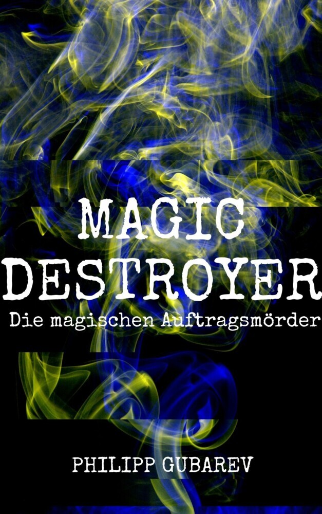 Magic Destroyer - Die magischen Auftragsmörder main product photo