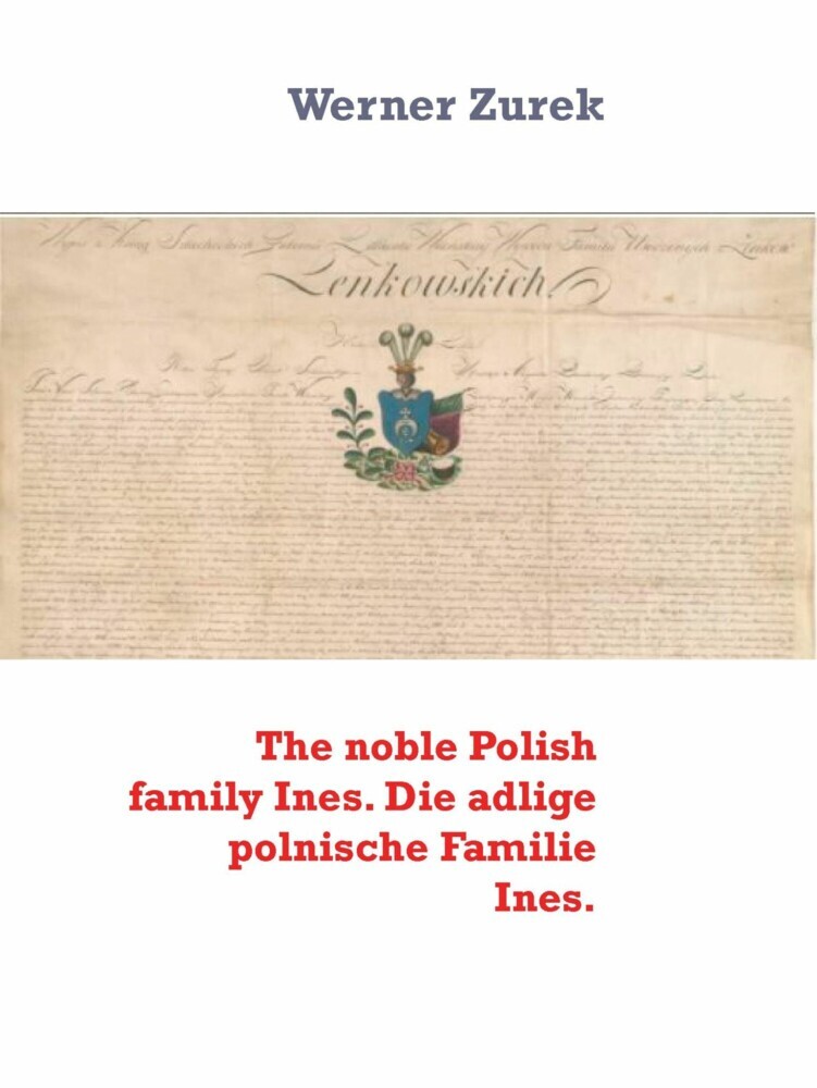 The noble Polish family Ines. Die adlige polnische Familie Ines. main product photo