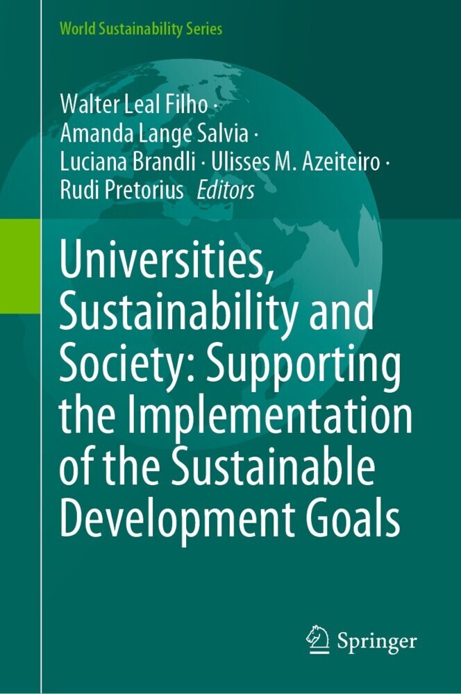 Universities, Sustainability and Society: Supporting the Implementation of the Sustainable Development Goals main product photo