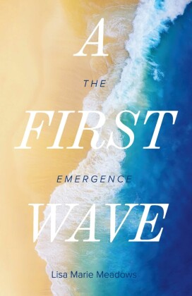 A First Wave
