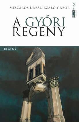 A györi regény