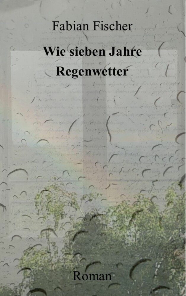 Wie sieben Jahre Regenwetter main product photo