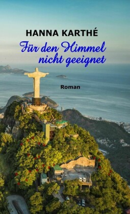 Für den Himmel nicht geeignet