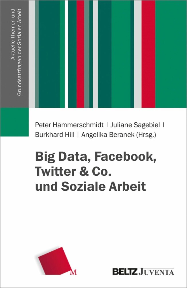 Big Data, Facebook, Twitter & Co. und Soziale Arbeit main product photo