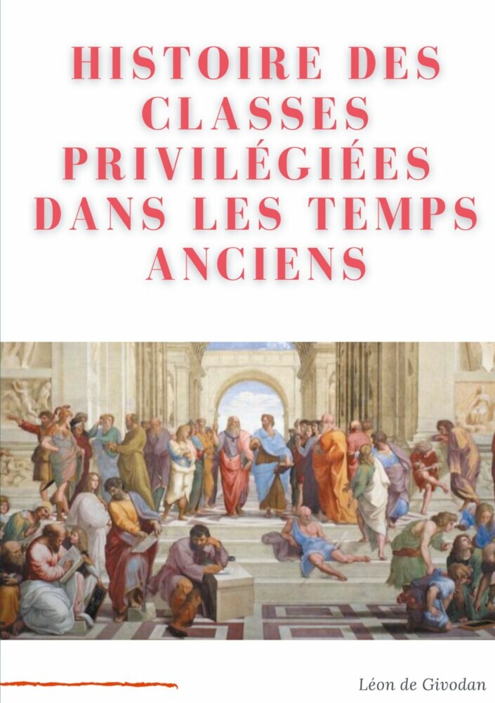 Histoire des classes privilégiées dans les temps anciens main product photo