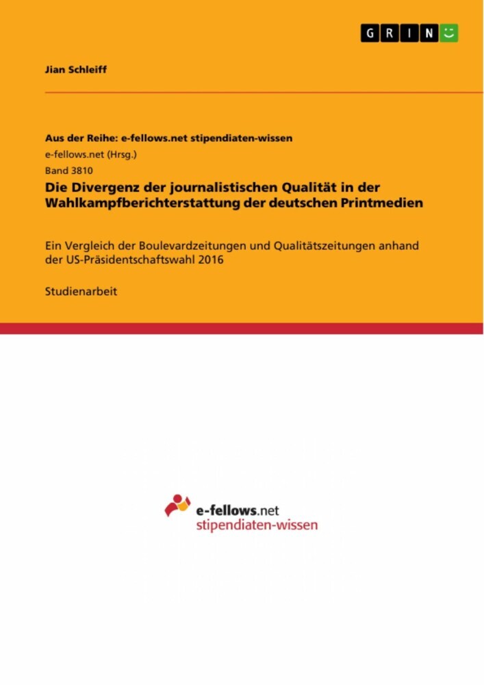 Die Divergenz der journalistischen Qualität in der Wahlkampfberichterstattung der deutschen Printmedien main product photo