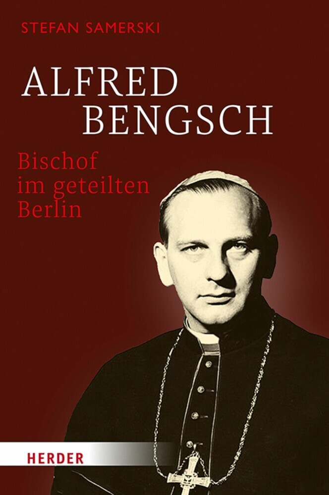 Alfred Bengsch - Bischof im geteilten Berlin main product photo