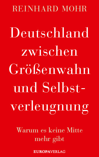 Deutschland zwischen Größenwahn und Selbstverleugnung main product photo