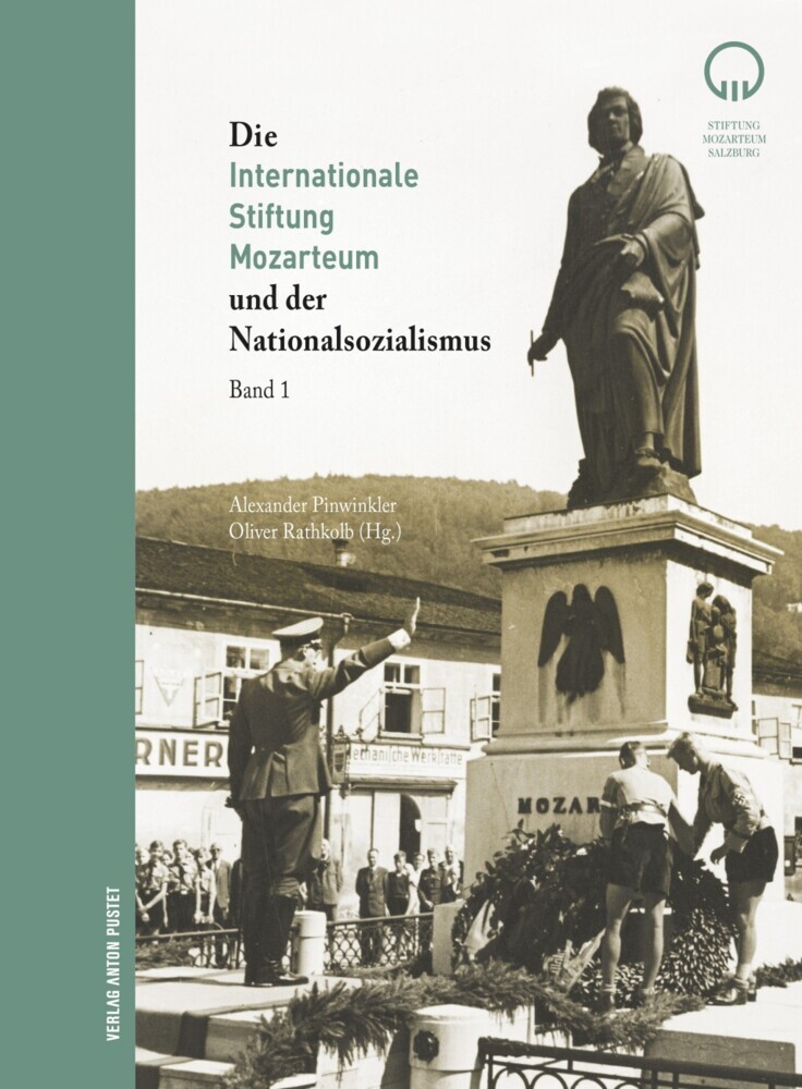 Die Internationale Stiftung Mozarteum und der Nationalsozialismus main product photo