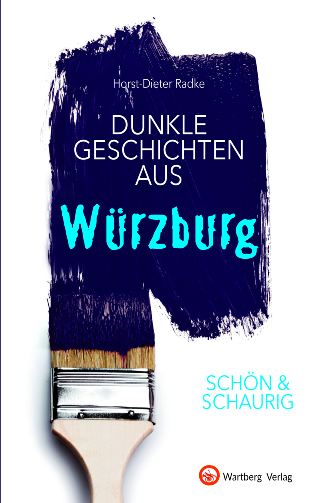 SCHÖN & SCHAURIG - Dunkle Geschichten aus Würzburg main product photo