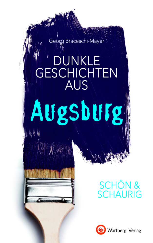 SCHÖN & SCHAURIG - Dunkle Geschichten aus Augsburg main product photo