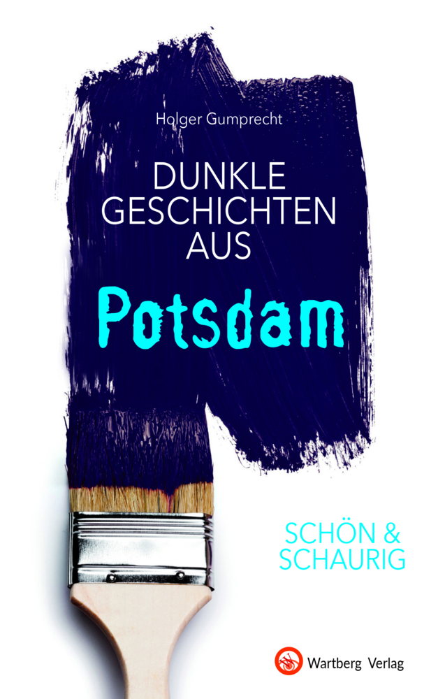 SCHÖN & SCHAURIG - Dunkle Geschichten aus Potsdam main product photo