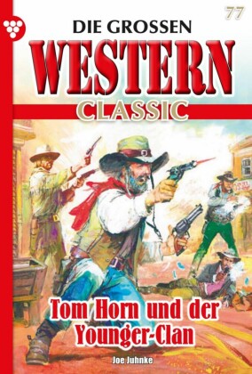 Tom Horn und der Younger-Clan
