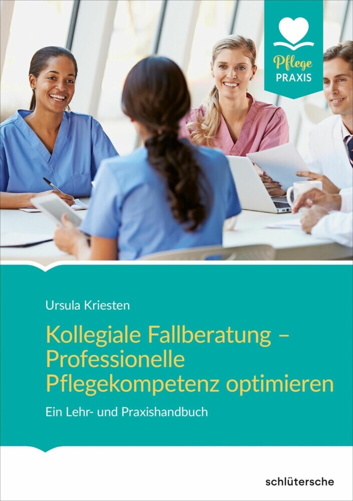 Kollegiale Fallberatung - Professionelle Pflegekompetenz optimieren main product photo