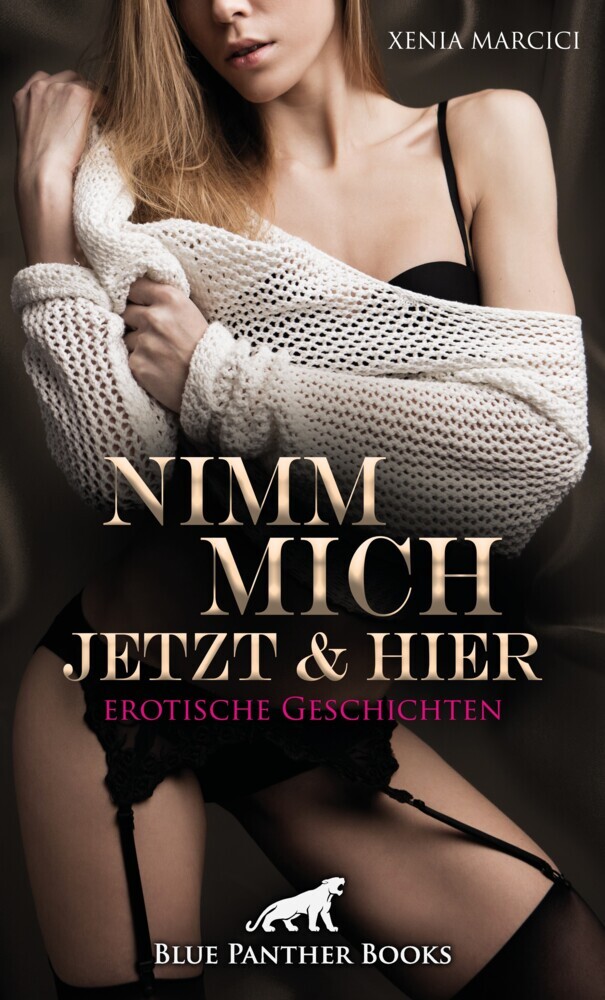 Nimm mich jetzt & hier | Erotische Geschichten main product photo