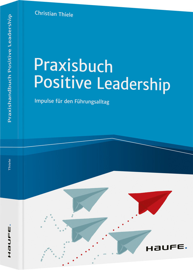 Praxisbuch Positive Leadership main product photo