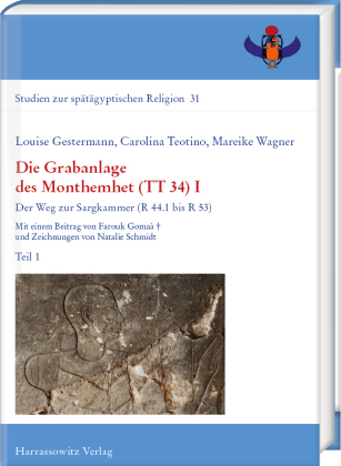 Die Grabanlage des Monthemhet (TT 34) I