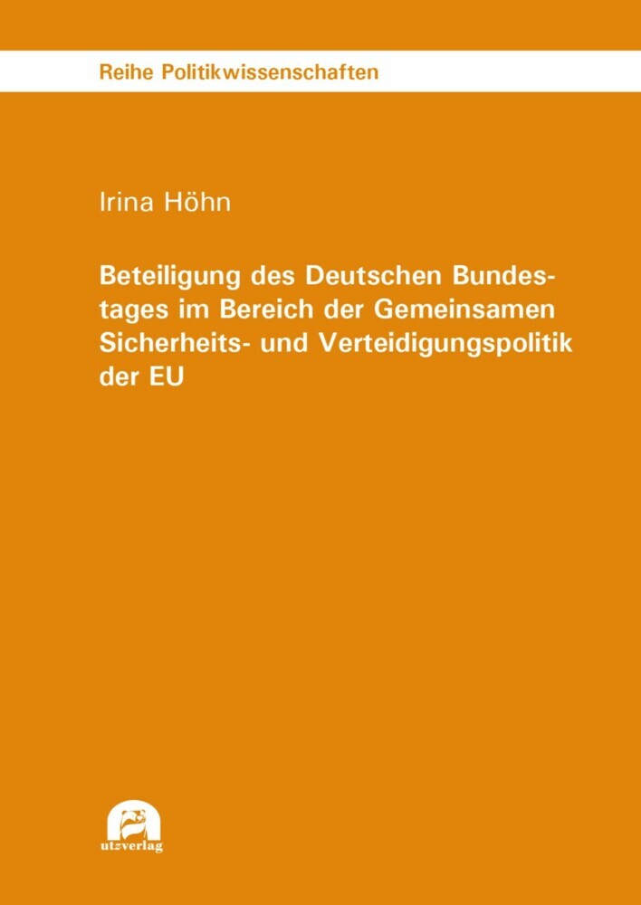 Beteiligung des Deutschen Bundestages im Bereich der Gemeinsamen Sicherheits- und Verteidigungspolitik der EU main product photo