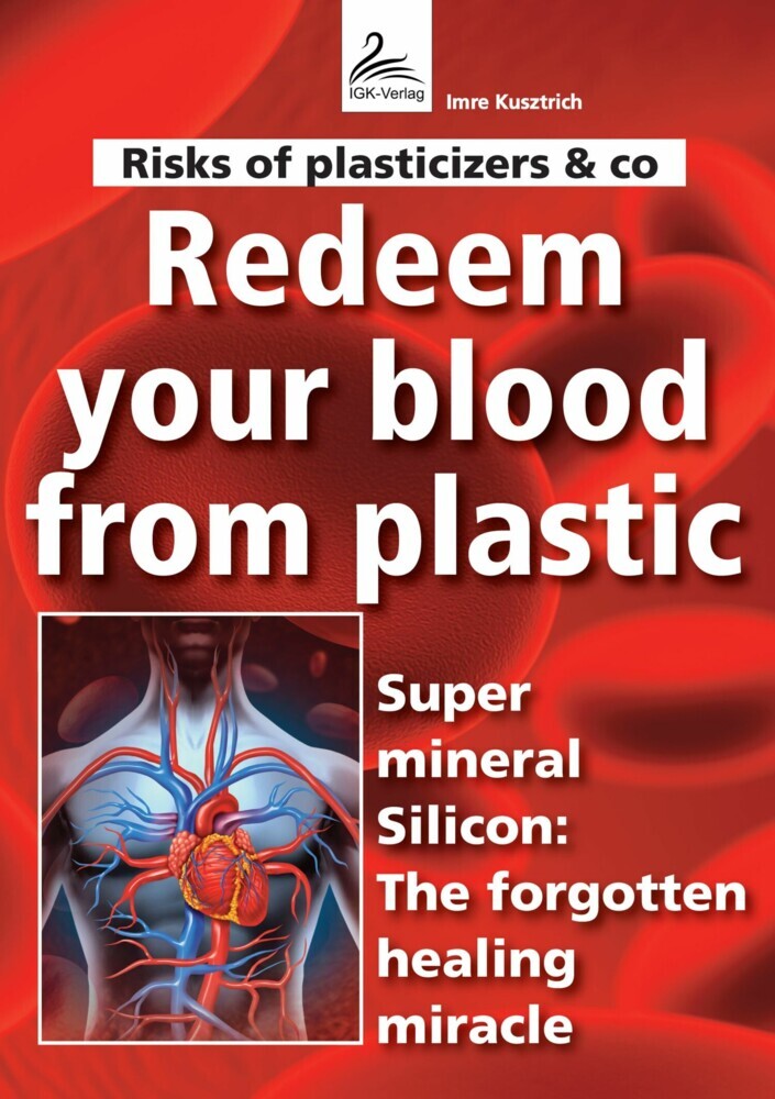 Risks of plasticizers & co Redeem your blood from plastic main product photo