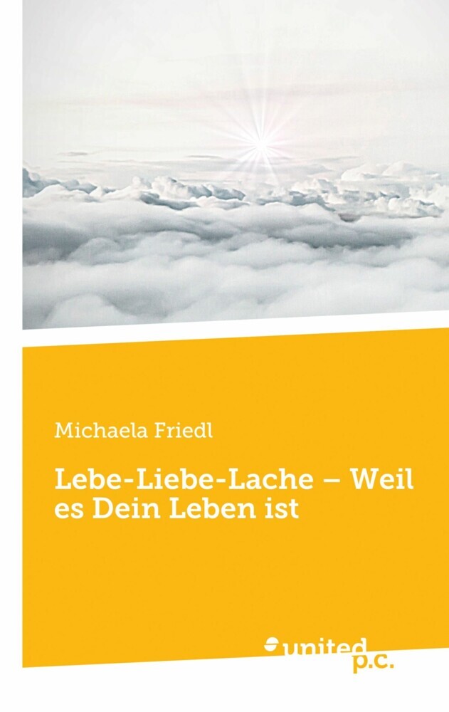 Lebe-Liebe-Lache - Weil es Dein Leben ist main product photo
