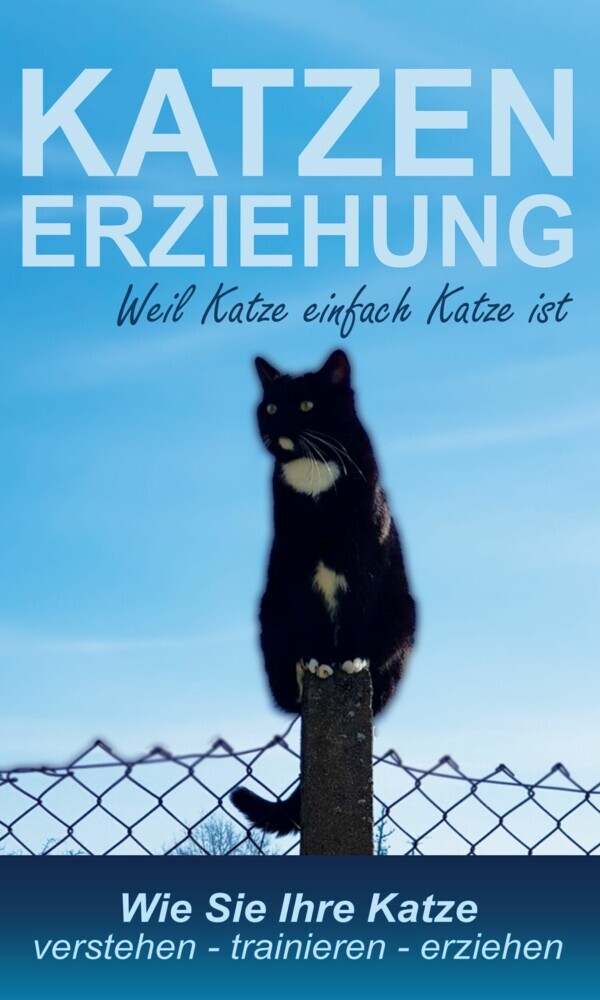 Katzenerziehung weil Katze einfach Katze ist main product photo