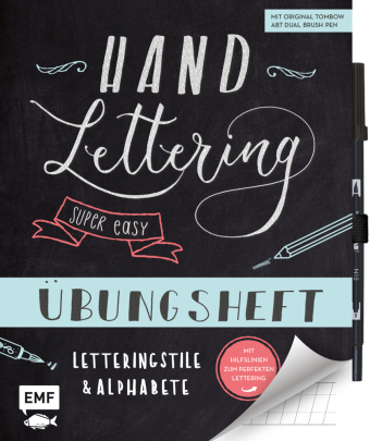 Handlettering - Super easy! Übungsheft mit original Tombow ABT Dual Brush Pen
