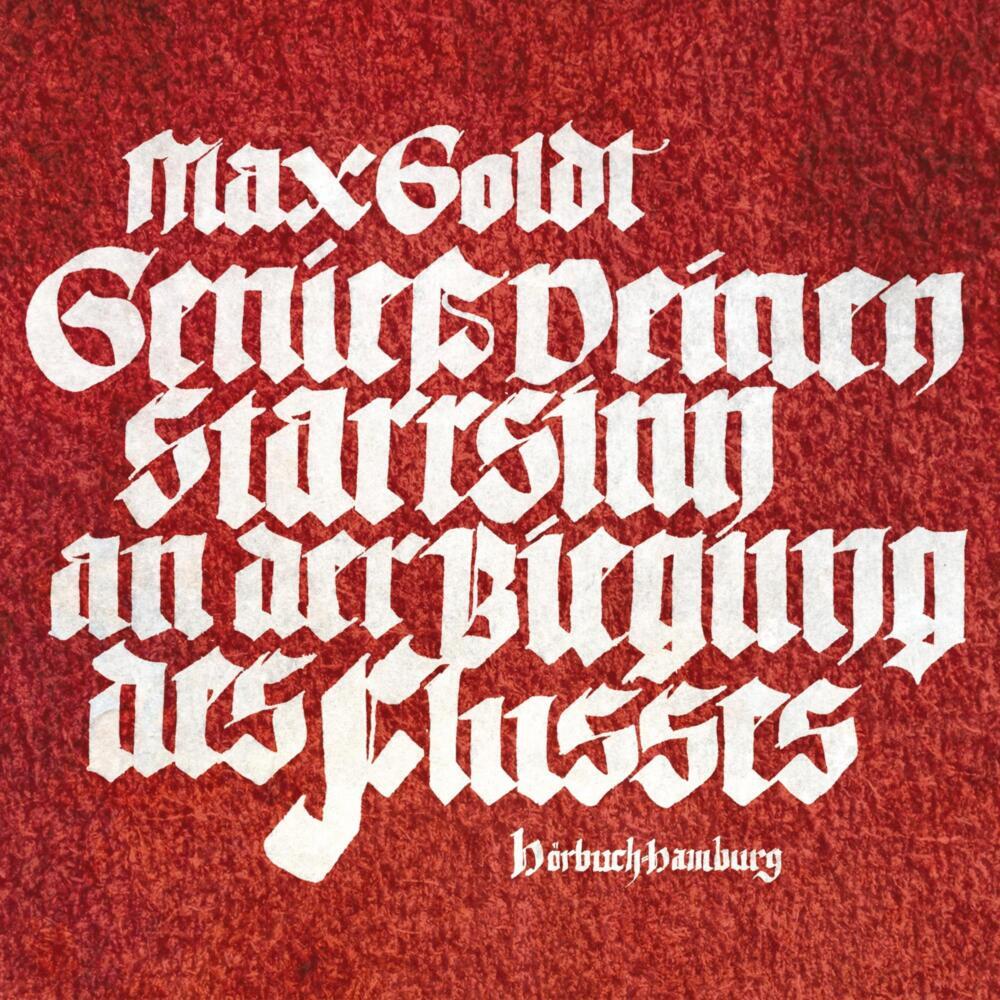 Genieß deinen Starrsinn an der Biegung des Flusses, 2 Audio-CD main product photo