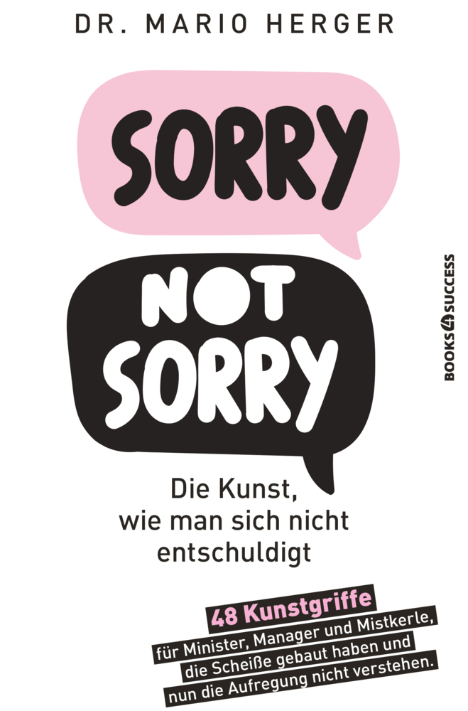Sorry not sorry: Die Kunst, wie man sich nicht entschuldigt main product photo