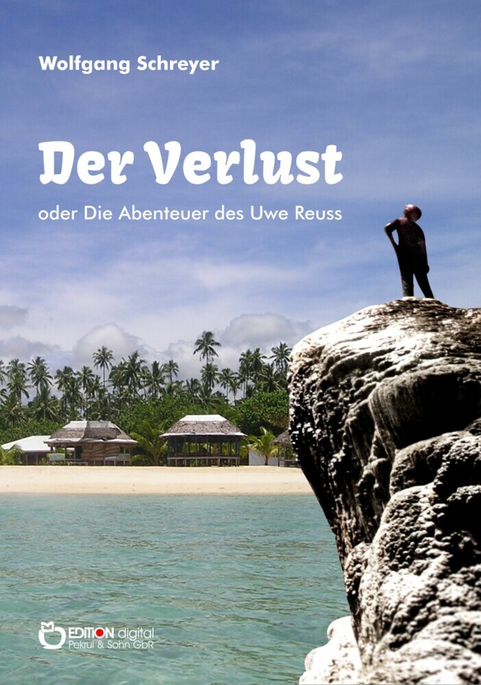 Der Verlust oder Die Abenteuer des Uwe Reuss main product photo