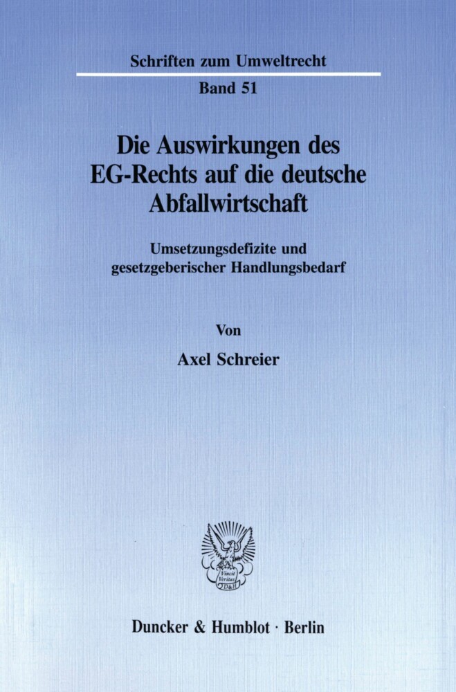 Die Auswirkungen des EG-Rechts auf die deutsche Abfallwirtschaft. main product photo