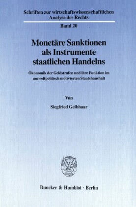 Monetäre Sanktionen als Instrumente staatlichen Handelns.