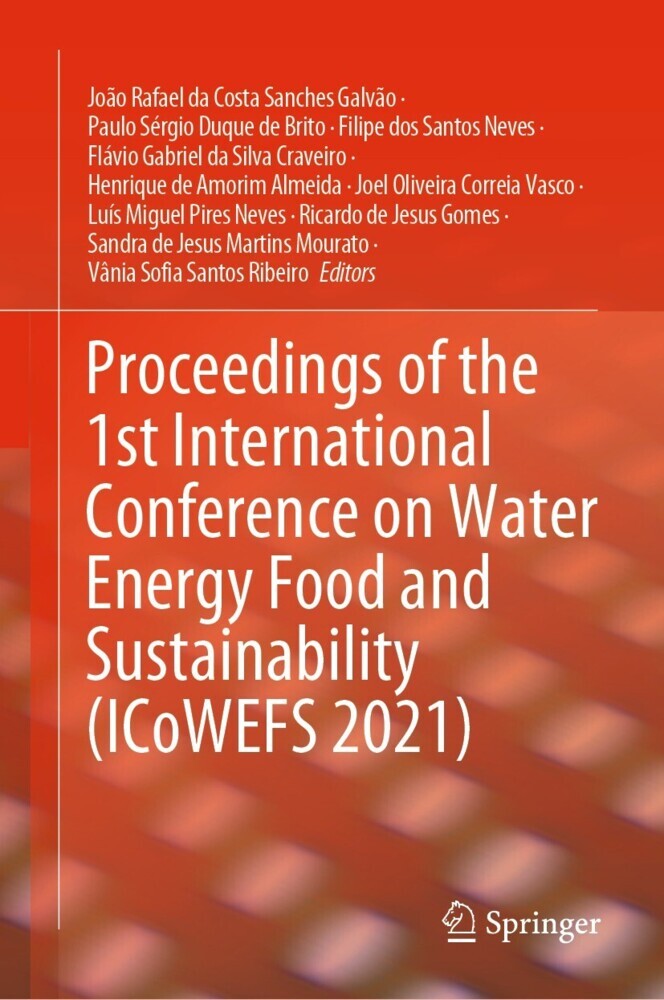 Proceedings of the 1st International Conference on Water Energy Food and Sustainability (ICoWEFS 2021) main product photo