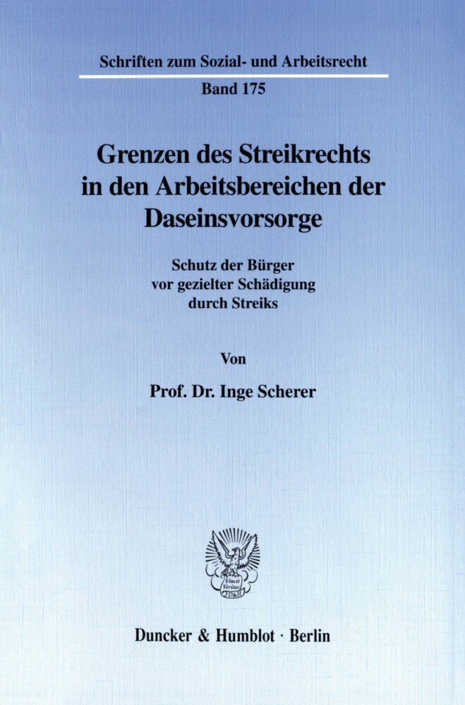 Grenzen des Streikrechts in den Arbeitsbereichen der Daseinsvorsorge. main product photo