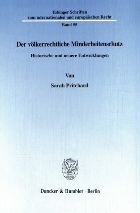 Der völkerrechtliche Minderheitenschutz.