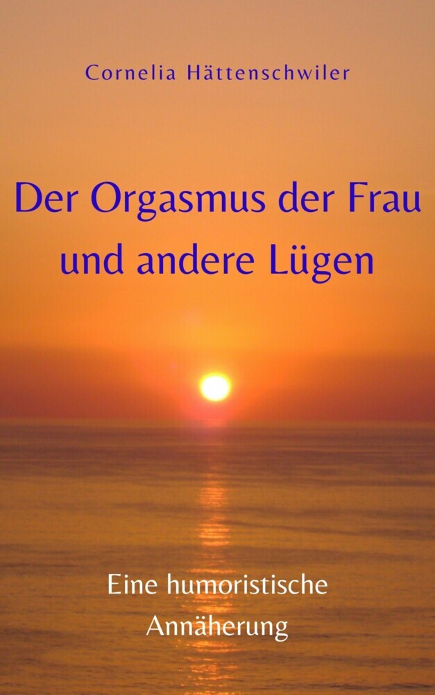 Der Orgasmus der Frau und andere Lügen main product photo