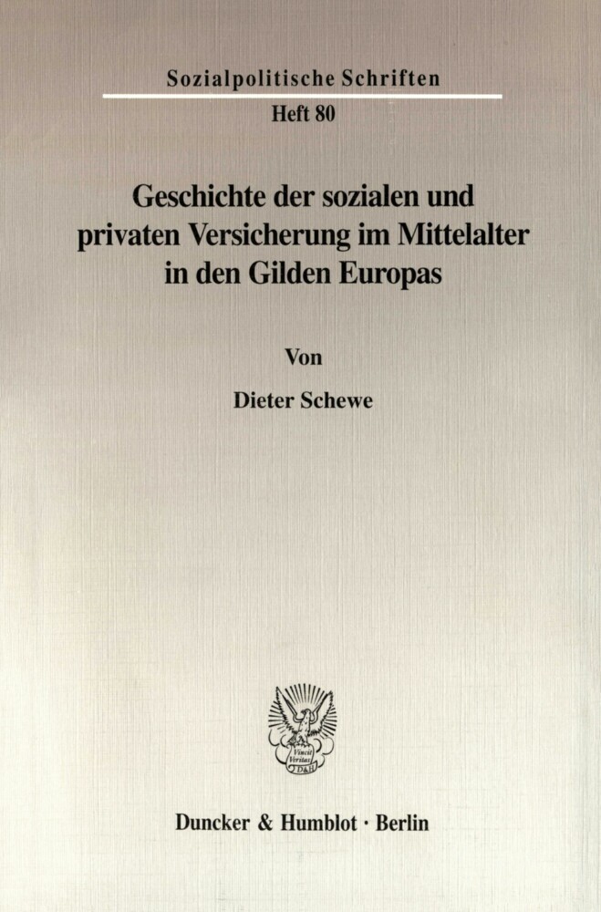 Geschichte der sozialen und privaten Versicherung im Mittelalter in den Gilden Europas. main product photo