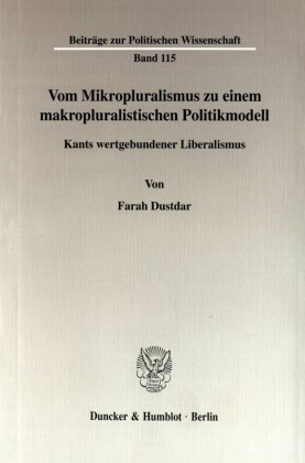 Vom Mikropluralismus zu einem makropluralistischen Politikmodell.