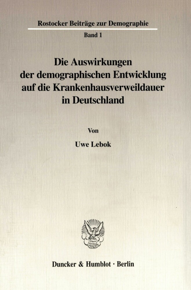 Die Auswirkungen der demographischen Entwicklung auf die Krankenhausverweildauer in Deutschland. main product photo